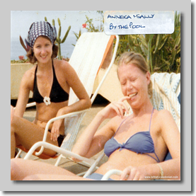 Sally & Anneka Boon (Boom?) - poolside